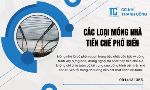 Các loại móng nhà tiền chế phổ biến